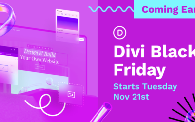 Black Friday Is Coming Early To Divi!
